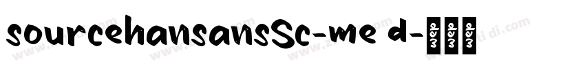 sourcehansansSc-me d字体转换